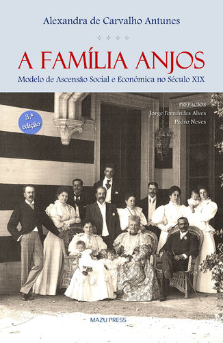 A Família Anjos... [3.ª ed. em PRÉ-VENDA]